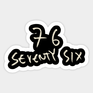 Hand Drawn Letter Number 76 Seventy Six Sticker